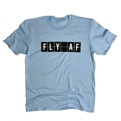 Fly AF Tee